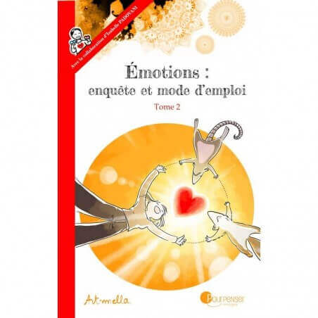 EMOTIONS : ENQUETE ET MODE D'EMPLOI TOME 2 EMOTIONS : ENQUETE ET MODE D'EMPLOI TOME 2